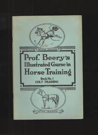 Prof. Beery&#039;s Mail Course in Horsemanship, 8 Volumes by Beery, Jesse - 1934