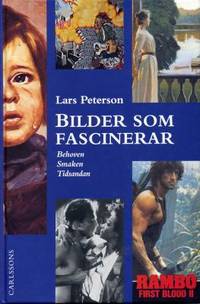 Bilder som fascinerar.  Behoven, smaken,…