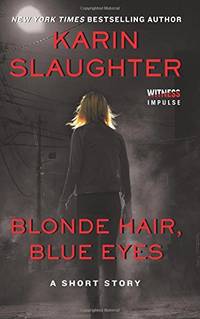 Blonde Hair, Blue Eyes