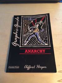 Anarchy: A Graphic Guide by Clifford Harper - 1987