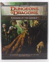 Kingdom of the Ghouls: Adventure E2 for 4th Edition Dungeons & Dragons (D&D Adventure)