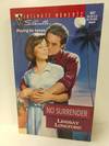 No Surrender (Expectantly Yours) (Silhouette Intimate Moments)