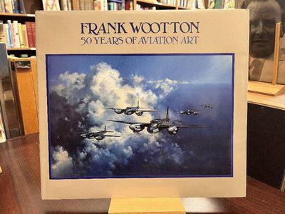 Frank Wootton: 50 Years of Aviation Art