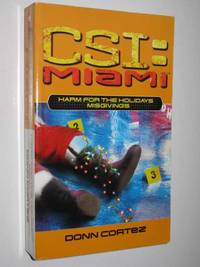 Harm For the Holidays Misgivings - CSI: Miami Series