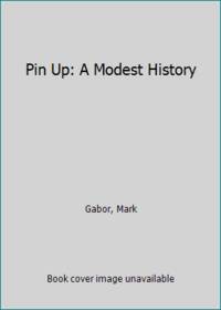 image of Pin Up: A Modest History