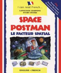 Space Postman: Le Facteur Spatial (I Can Read French) (I Can Read French S.)