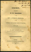 A Sermon, delivered at the Installation of the Rev. Andrew Bigelow, to the Pastoral Care of the Church in Medford, July 9, 1823. By Aaron Bancroft, D.D. Pastor of the Second Congregational Church in Worcester