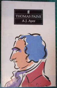 Thomas Paine by A. J. Ayer - 1989