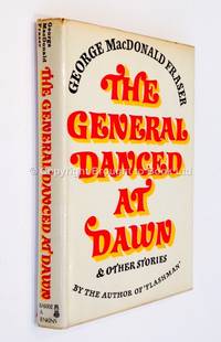 The General Danced at Dawn Signed George MacDonald Fraser