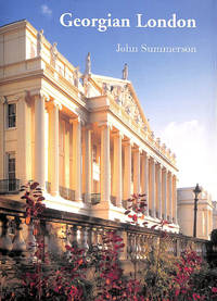 Georgian London (The Paul Mellon Centre for Studies in British Art) by Summerson, John - 2003-06-03