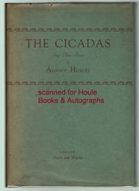 The Cicadas by Aldous Huxley - First - 1931 - from Houle Rare Books & Autographs (SKU: 2222382)