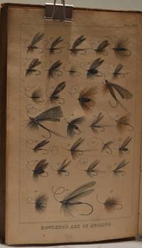 image of The Art of Angling, greatly enlarged and improved; containing directions for fly-fishing, trolling, bottom fishing, making artificial flies, &c. &c. Bowlker's Art of Angling; embellished with numerous engravings.