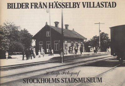 BILDER FRÅN HÄSSELBY VILLASTAD.