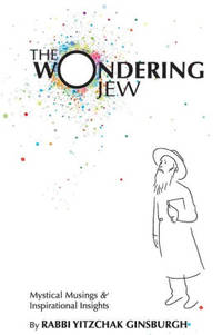 cover of The Wondering Jew: Mystical Musings & Inspirational Insights
