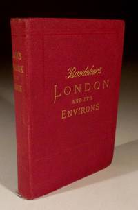 Baedeker&#039;s London and Environs by Karl  Baedeker - 1905