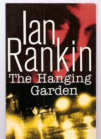 image of THE HANGING GARDEN: AN INSPECTOR REBUS NOVEL