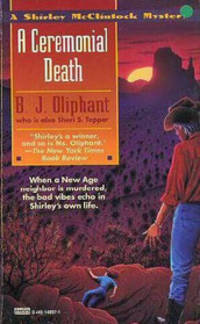 A CEREMONIAL DEATH by Oliphant B J - 1996