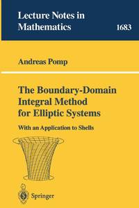 The Boundary-Domain Integral Method for Elliptic Systems : With Application to Shells