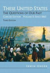 These United States Vol. 2 : The Questions of Our Past, Concise Edition