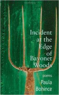 Incident at the Edge of Bayonet Woods: Poems