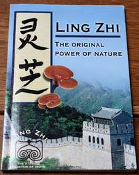 image of LING ZHI The Original Power Of Nature A Scientific Summary
