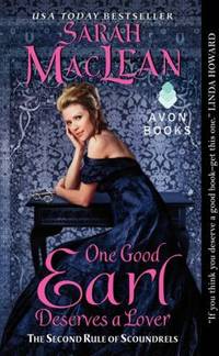 One Good Earl Deserves a Lover : The Second Rule of Scoundrels