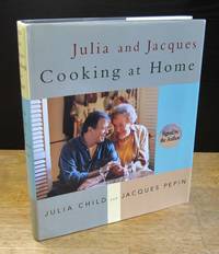 Julia and Jacques Cooking at Home  [Signed by Julia Child and Jacques Pepin]