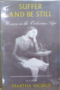 Suffer and be Still:  Women in the Victorian Age