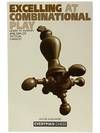 Excelling at Combinational Play: Learn to Identify and Exploit Tactical Chances (Everyman Chess)