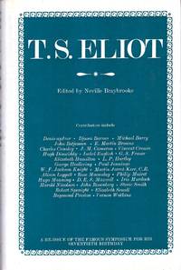 T.S.Eliot : A Symposium for His Seventieth Birthday