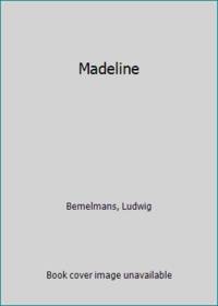 Madeline by Bemelmans, Ludwig - 1982