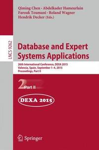 Database and Expert Systems Applications: 26th International Conference, DEXA 2015, Valencia,...