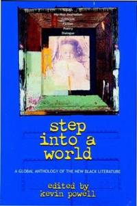 Step Into a World: A Global Anthology of the New Black Literature