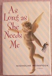 As Long as She Needs Me