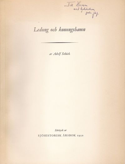 Ledung och konungshamn. Särtryck ur Sjöhistorisk…