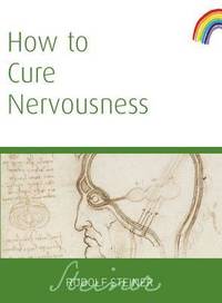 image of How to Cure Nervousness