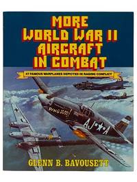 More World War II Aircraft in Combat
