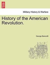History of the American Revolution.