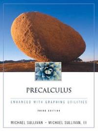 Precalculus Enhanced with Graphing Utilities