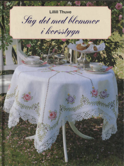 SÄG DET MED BLOMMOR I KORSSTYGN.