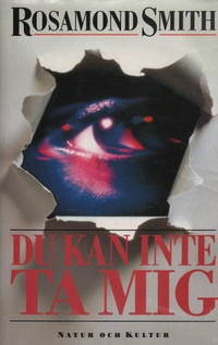 DU KAN INTE TA MIG.
