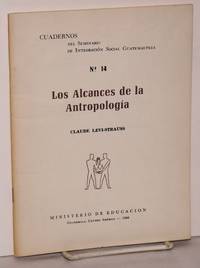 image of Los alcances de la antropología; traducción de Adolfo Molina Orantes