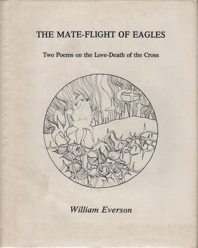 THE MATE-FLIGHT OF EAGLES: Two Poems on the Love-Death of the Cross [Cover Subtitle]