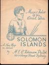 Magic Isles of the Coral Sea : Solomon Islands, A New Map in Detail