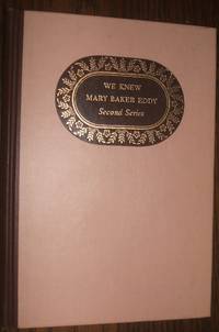 cover of We Knew Mary Baker Eddy Second Series Series