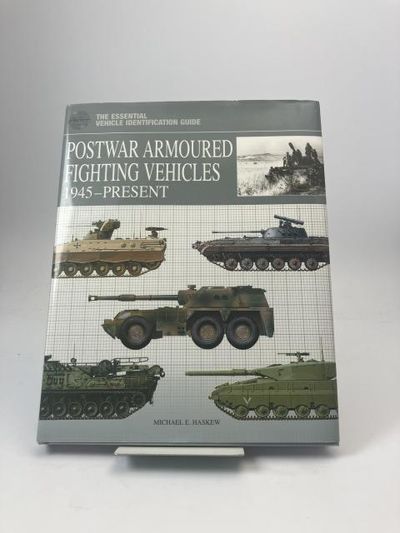 Postwar Armoured Fighting Vehicles 1945-Present.