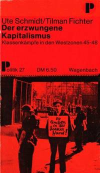Der erzwungene Kapitalismus. Klassenkämpfe in den…