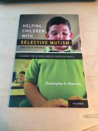 cover of Helping Children with Selective Mutism and Their Parents: A Guide for School-Based Professionals