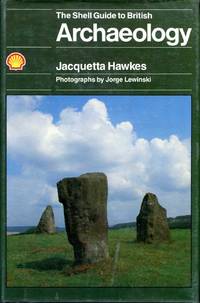 The Shell Guide to British Archaeology
