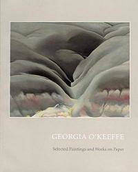image of Georgia O'Keeffe: Selected Paintings and Works on Paper (Gerald Peters Gallery)